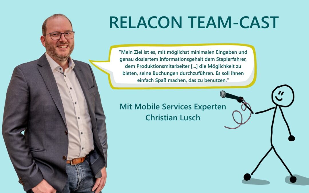 Vom LinkedIn-Post zum SAP Mobile-Service-Experten: Christian Lusch über moderne Lagerlösungen bei RELACON