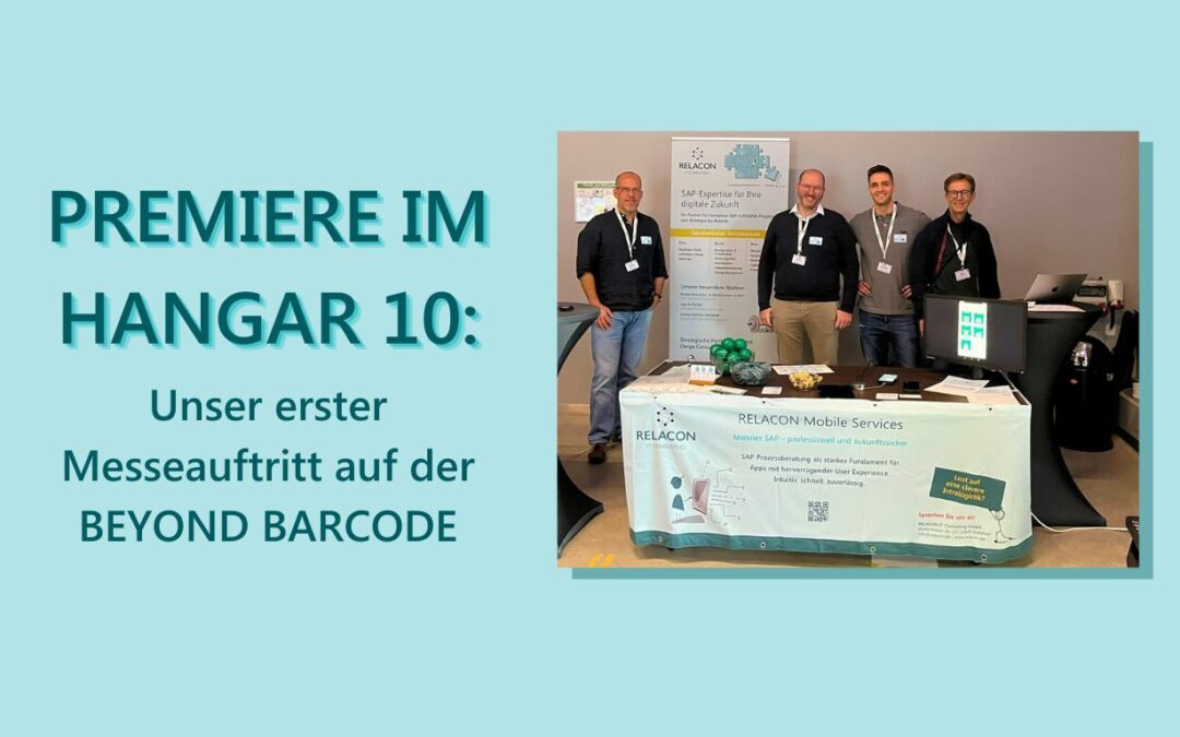 Premiere im Hangar 10: Unser erster Messeauftritt auf der BEYOND BARCODE